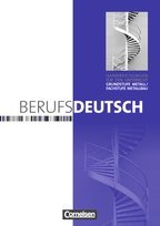 Berufsdeutsch: Grundstufe Metall / Fachstufe Metallbau: Handreichungen für den Unterricht Books