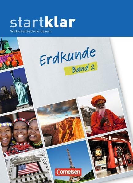 Startklar - Wirtschaftsschule Bayern - Erdkunde: Band 2 - Schülerbuch Business, Finance & Career