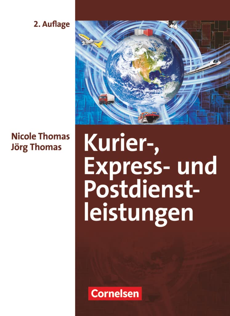 Kurier-, Express- und Postdienstleistungen - 2. Auflage: Fachkunde Study Guides
