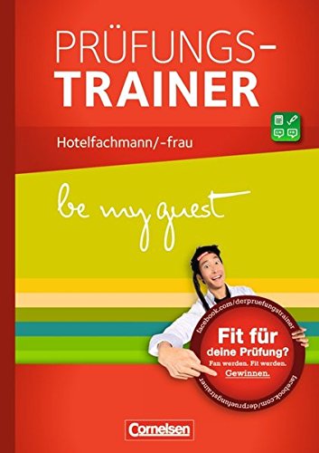 be my guest: Prüfungstrainer: Hotelfachmann/-frau Non-fiction
