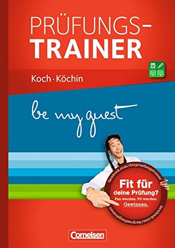 Be my guest - Prüfungstrainer / Koch/Köchin Non-fiction
