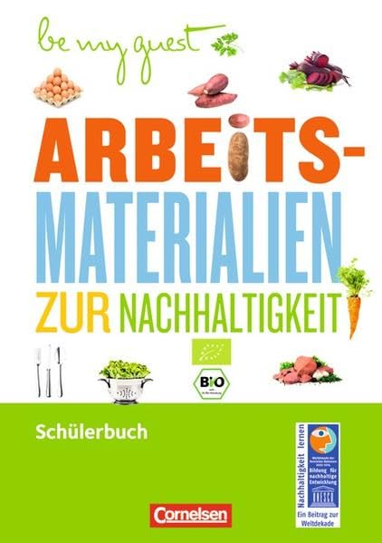 Be my guest - Arbeitsmaterialien zur Nachhaltigkeit / Arbeitsheft Business, Finance & Career