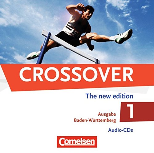 Crossover B1-B2: Band 01. 11. Schuljahr. CDs. Baden-Württemberg cd