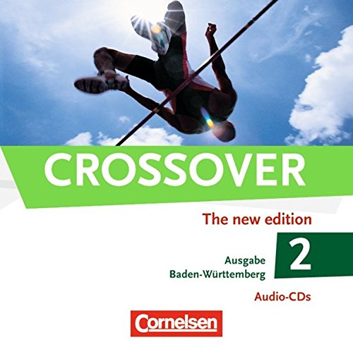Crossover - Baden-Württemberg / B2/C1: Band 2 - 12./13. Schuljahr - CDs Study Guides