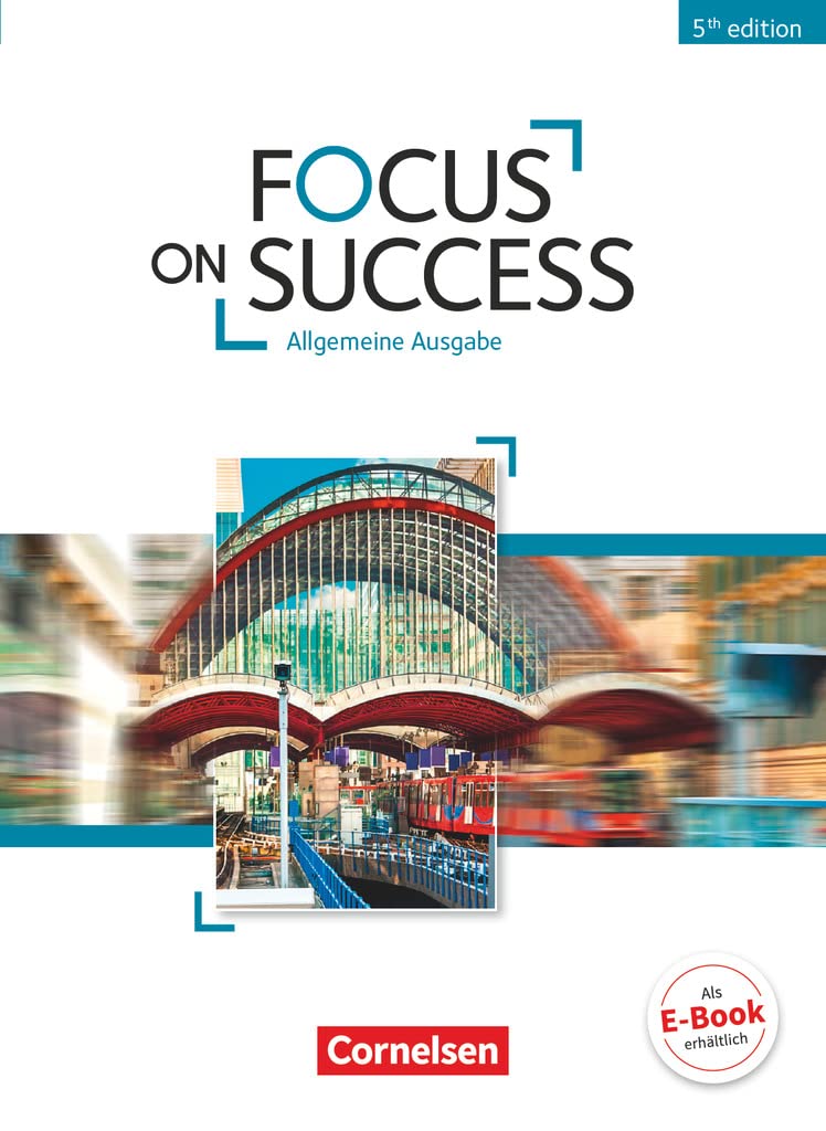 Focus on Success B1-B2. Schülerbuch Allgemeine Ausgabe Business, Finance & Career