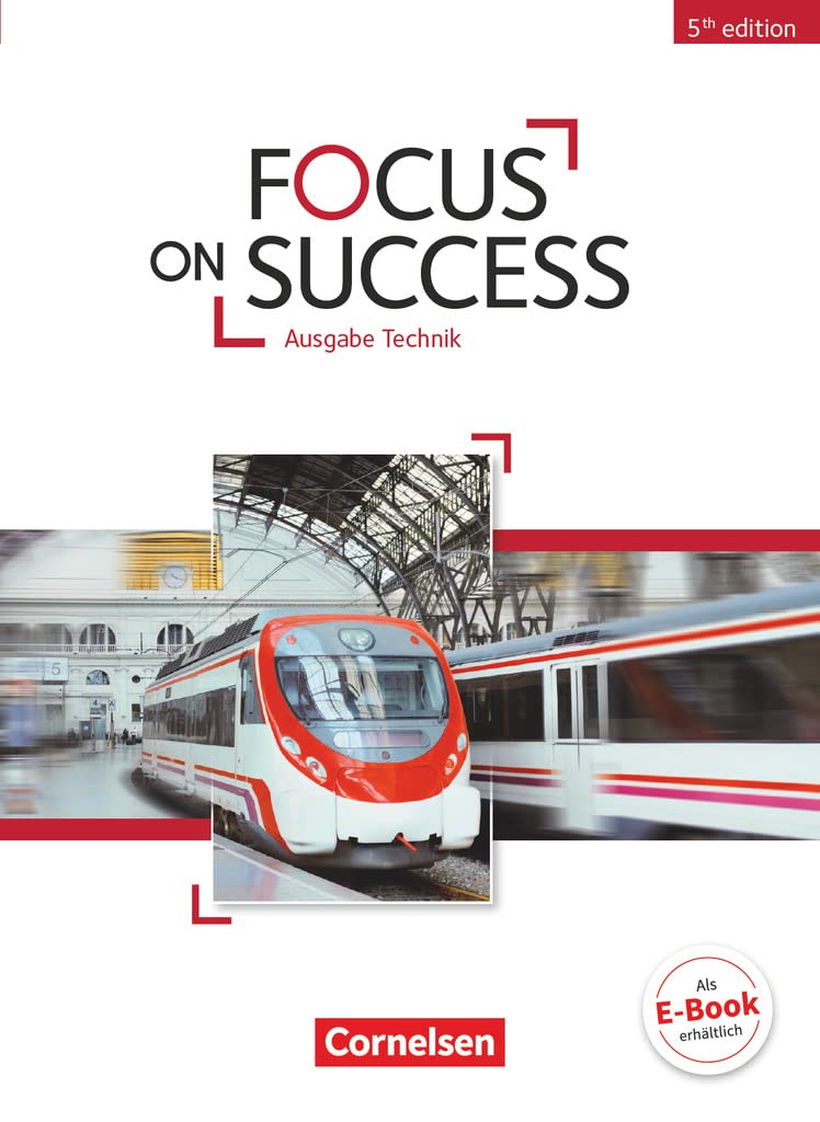 Focus on Success B1-B2. Schülerbuch Technik Business, Finance & Career Books