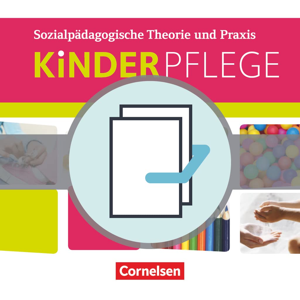 Kinderpflege: Schülerbuch und Prüfungstrainer/Arbeitsheft im Paket: 451111-8 und 451112-5 im Paket: Schulbuch und Prüfungstrainer/Arbeitsheft im Paket ... / Sozialpädagogische Theorie und Praxis) Medicine