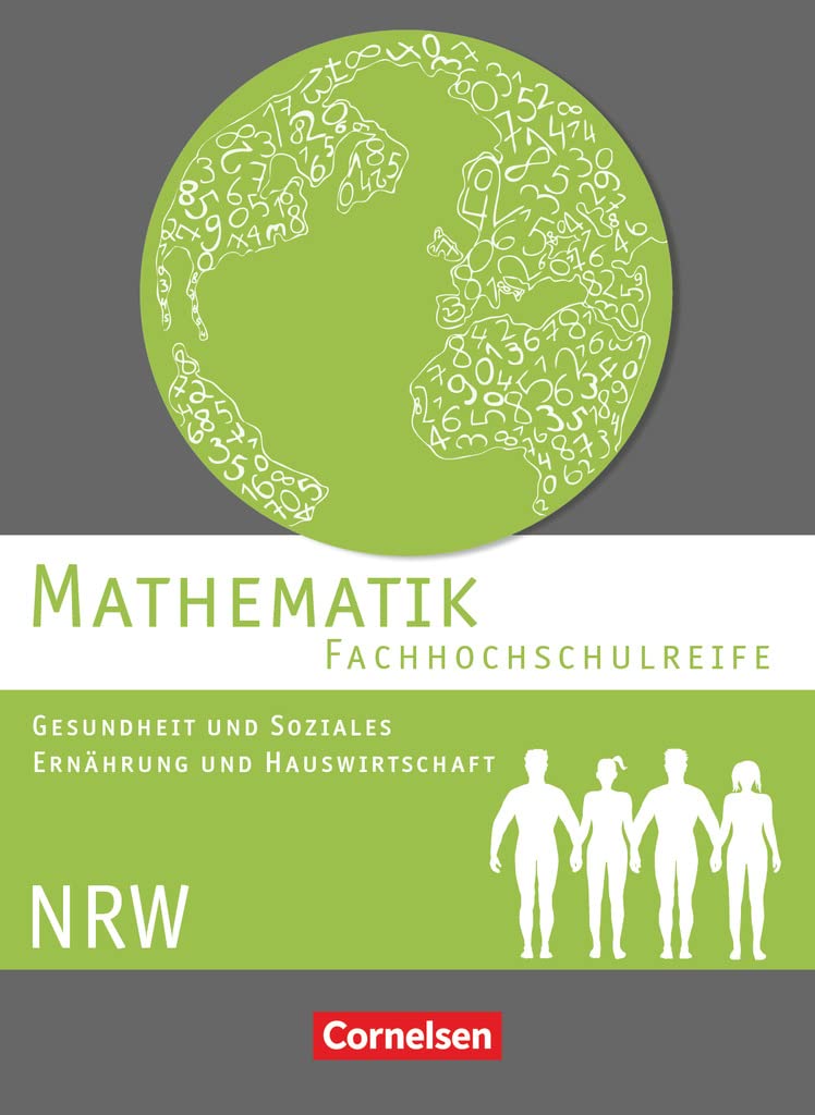 Mathematik - Fachhochschulreife - Gesundheit und Soziales, Ernährung und Hauswirtschaft - Nordrhein-Westfalen. Schülerbuch Study Guides