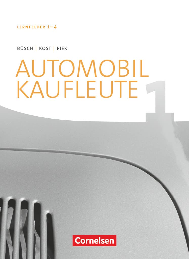 Automobilkaufleute Band 1: Lernfelder 1-4 - Fachkunde Business, Finance & Career