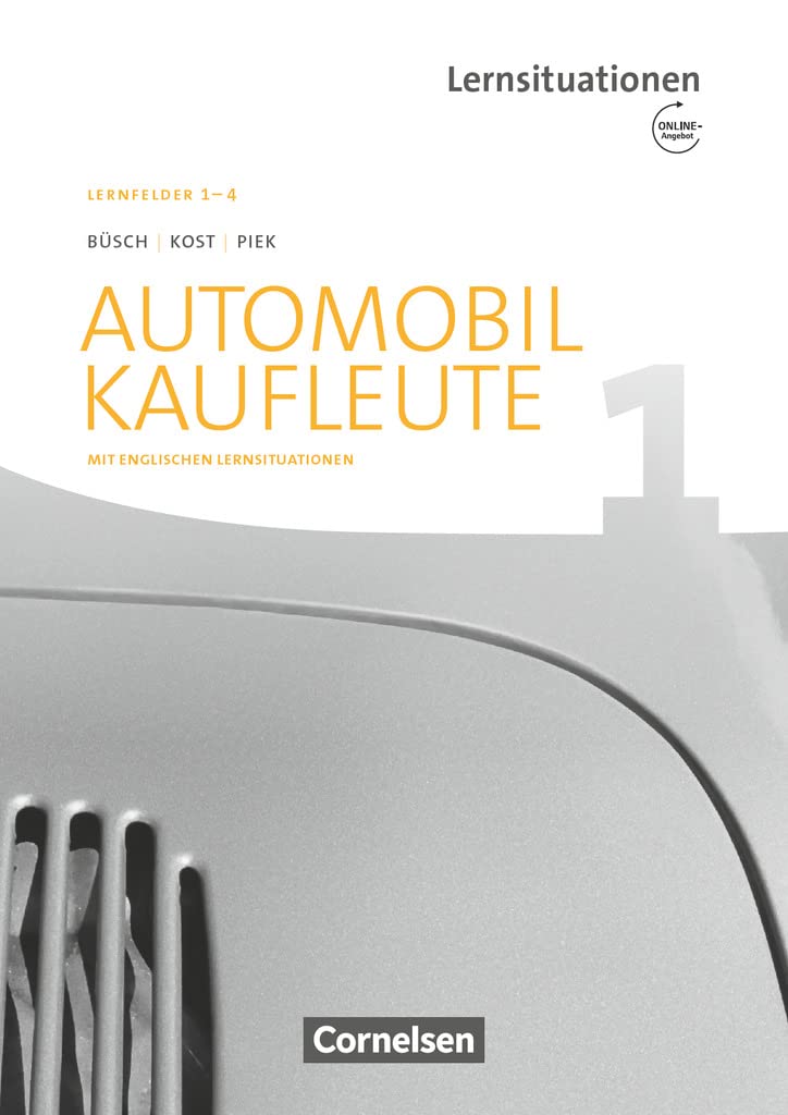 Automobilkaufleute Band 1: Lernfelder 1-4 - Arbeitsbuch mit englischen Lernsituationen und Onl.-Angebot Business, Finance & Career