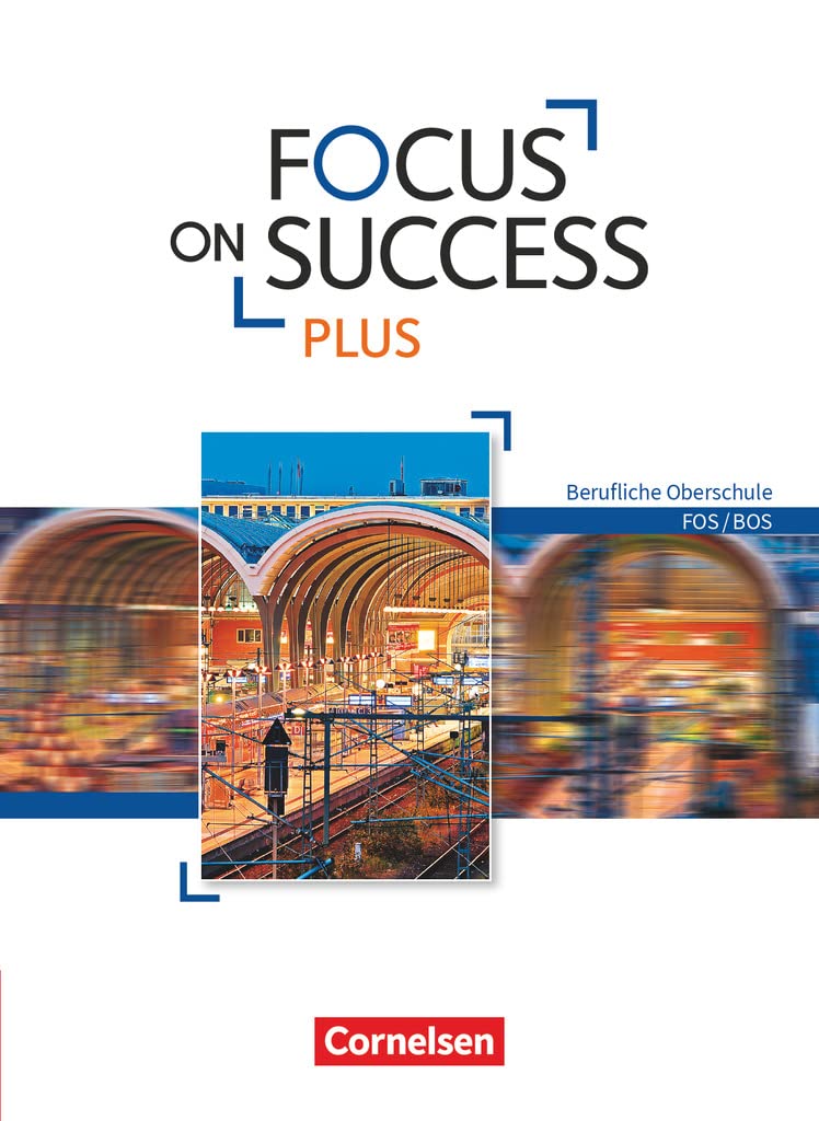 Focus on Success PLUS FOS/BOS B1/B2: 11./12. Jg. - Schülerbuch Study Guides