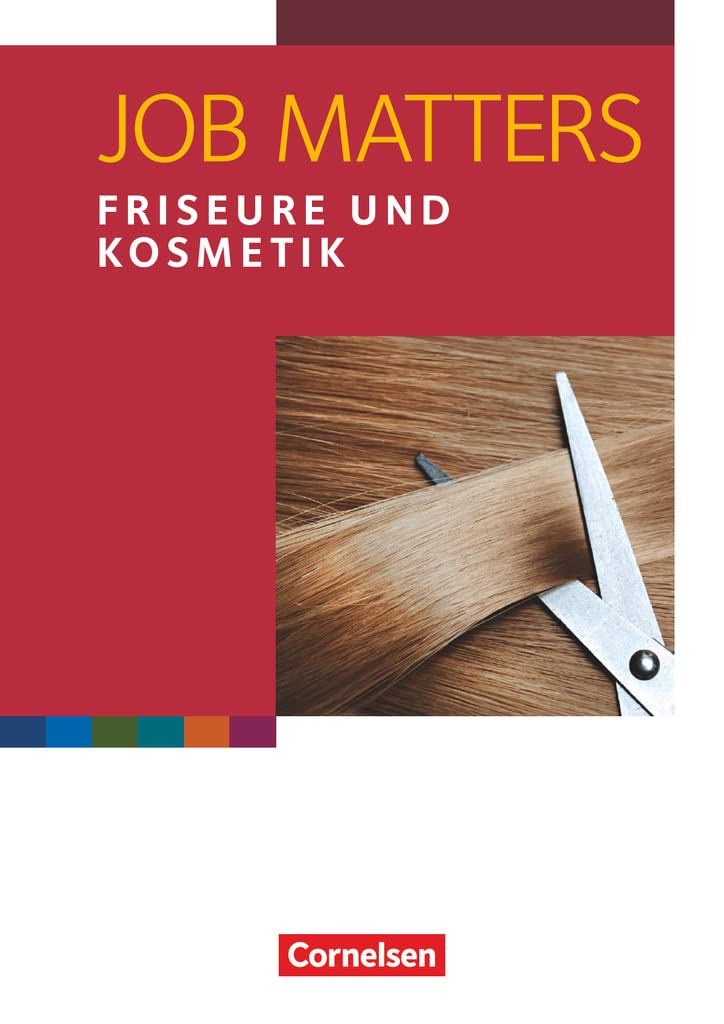 Job Matters A2 Friseure & Kosmetik Arbeitsheft Business, Finance & Career