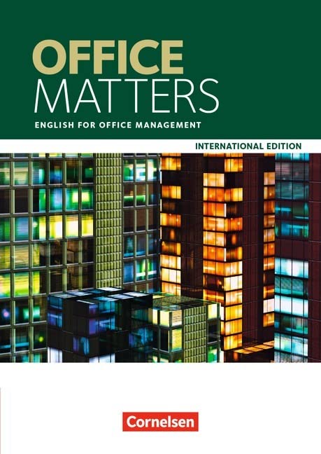 Matters - International Edition - Office Matters / A2 - B1 - English for Office Management: Schülerbuch Business, Finance & Career