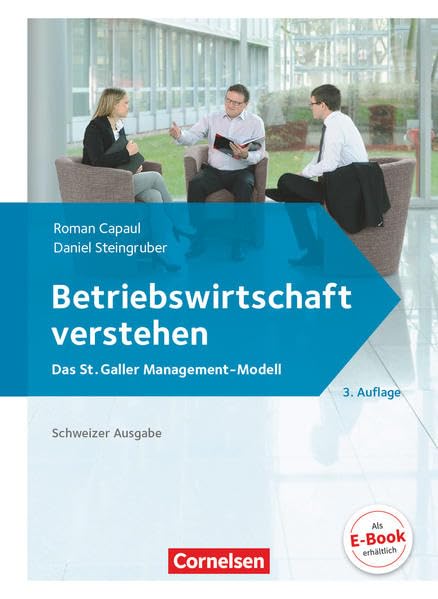 Betriebswirtschaft verstehen - Das St. Galler Management-Modell - : Lehrbuch Study Guides