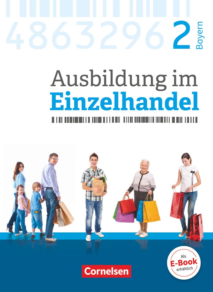 Ausbildung im Einzelhandel - Ausgabe 2017 - Bayern - 2. Ausbildungsjahr: Fachkunde Study Guides
