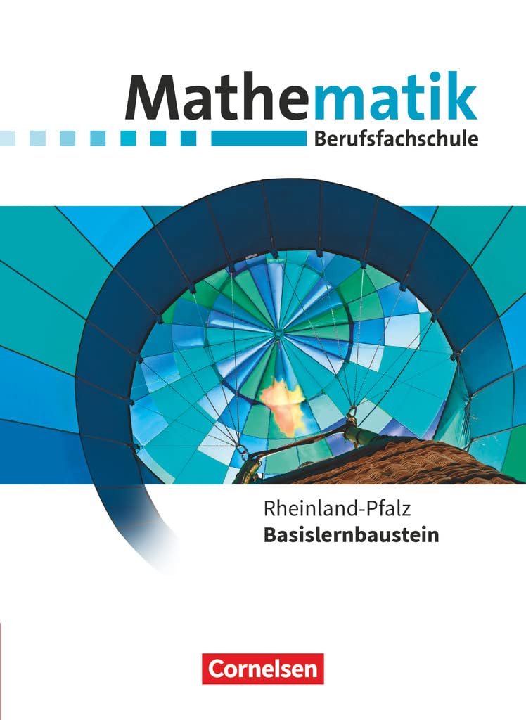 Mathematik - Berufsfachschule - Neubearbeitung - Rheinland-Pfalz - Basislernbaustein: Schulbuch Study Guides