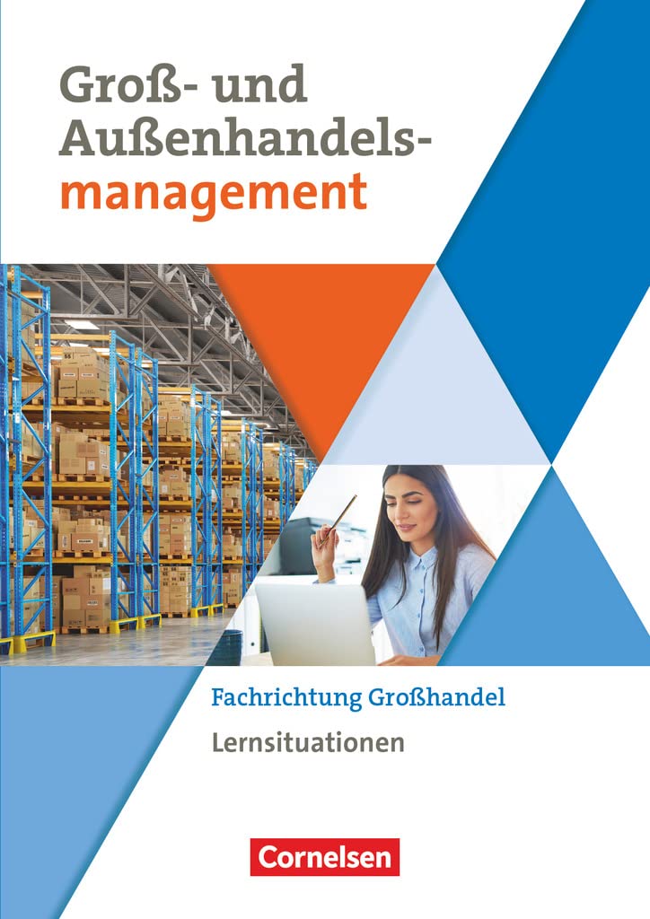Kaufleute im Groß- und Außenhandelsmanagement - Ausgabe 2020 - Band 3: Fachrichtung Großhandel - Arbeitsbuch mit Lernsituationen Study Guides