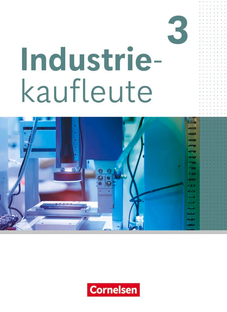 Industriekaufleute - Ausgabe 2024 - 3. Ausbildungsjahr Business, Finance & Career