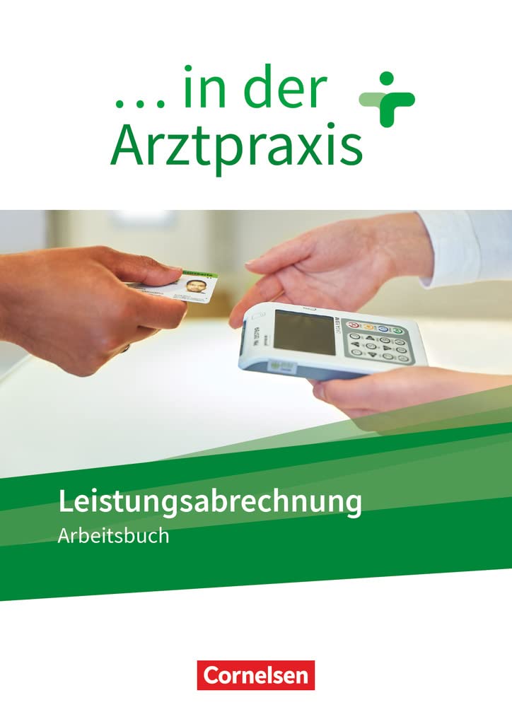 ... in der Arztpraxis. Leistungsabrechnung - Arbeitsbuch Study Guides