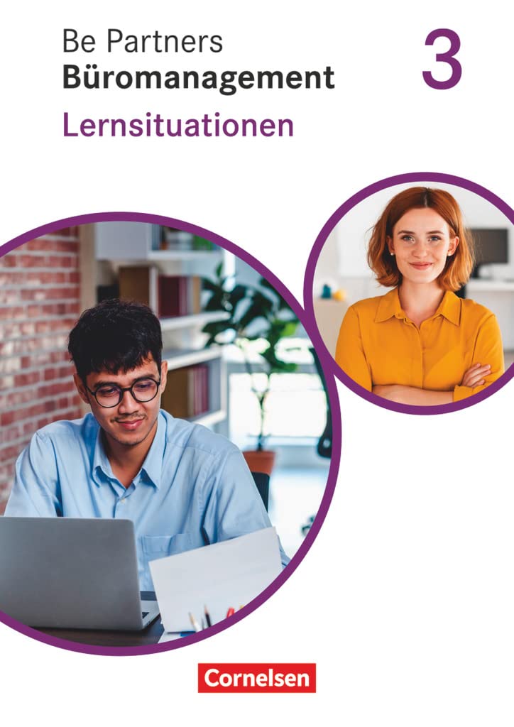 Be Partners - Büromanagement 3. Ausbildungsjahr: Lernfelder 9-13 - Lernsituationen Study Guides