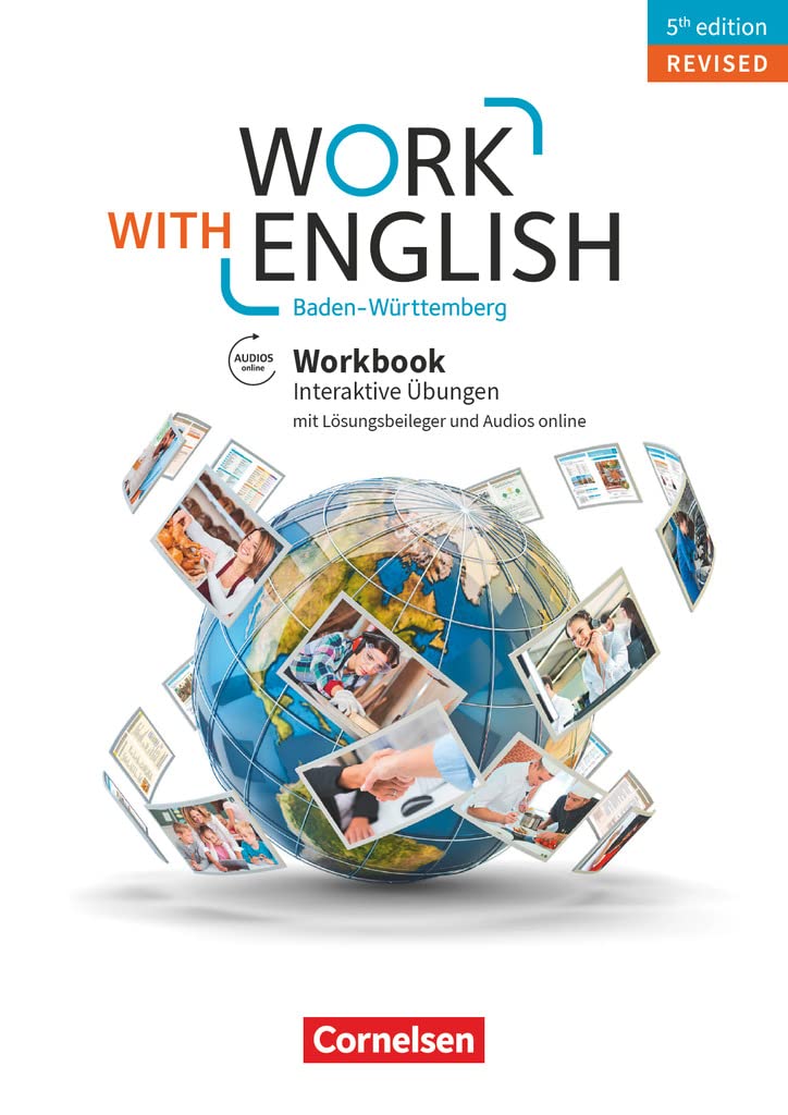 Work with English A2-B1+. Baden-Württemberg - Workbook mit interaktiven Übungen online Study Guides