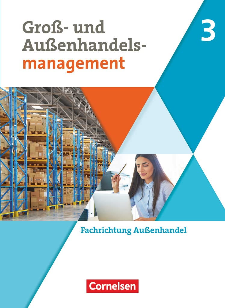 Kaufleute im Groß- und Außenhandelsmanagement - Fachrichtung Außenhandel - Fachkunde - Ausgabe 2020 - Band 3 Leisure, Home & Garden