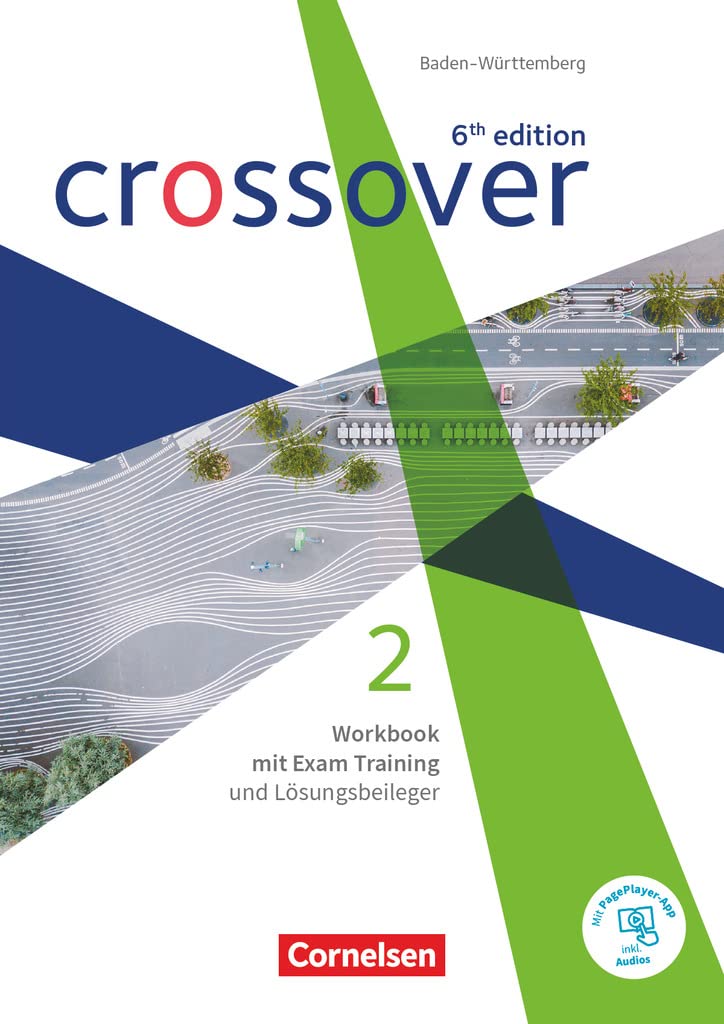 Crossover Band 2. Jahrgangsstufe 12/13. Workbook. Baden-Württemberg Business, Finance & Career
