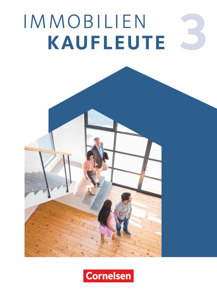 Immobilienkaufleute 3: Lernfelder 10-13. Schulbuch Business, Finance & Career