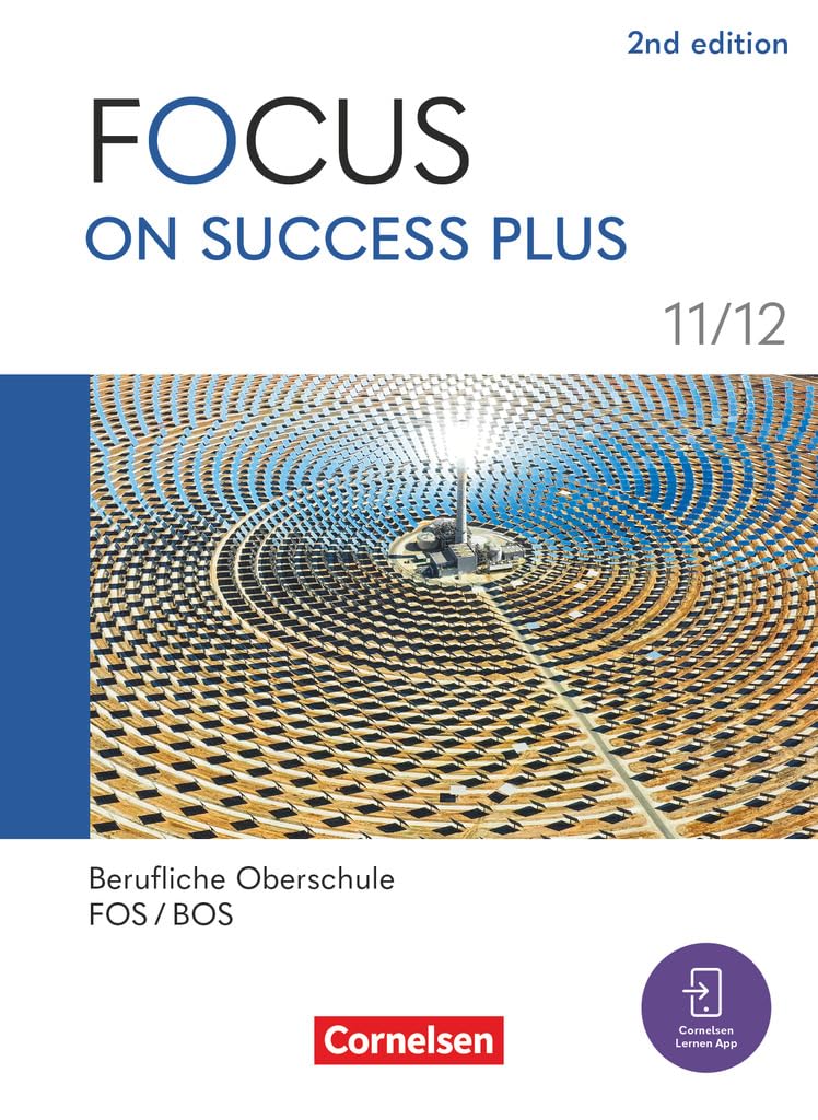 Focus on Success PLUS - Berufliche Oberschule: FOS/BOS 2024 - B1/B2: 11./12. Jahrgangsstufe Business, Finance & Career