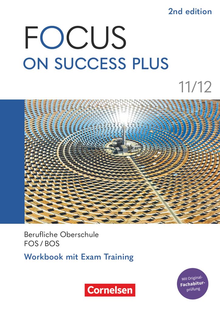 Focus on Success PLUS - Berufliche Oberschule: FOS/BOS 2024 - B1/B2: 11./12. Jahrgangsstufe: Arbeitsheft - Mit Lösungsbeileger Study Guides