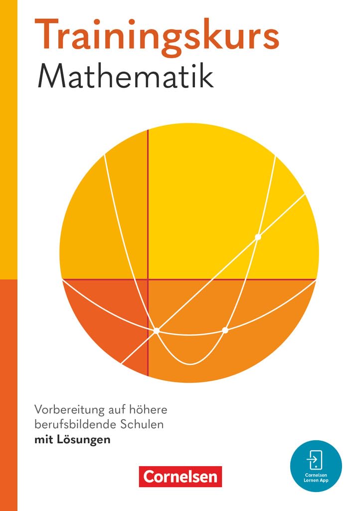 Trainingskurs Mathematik Jahrgangsstufe 11. Vorbereitung auf höhere berufsbildende Schulen - Schulbuch Business, Finance & Career