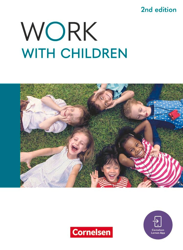 Work with Children A2/B1 - 2nd edition - Englisch für Kinderpflege und Sozialpädagogische Assistenz - Schulbuch mit digitalen Medien Business, Finance & Career