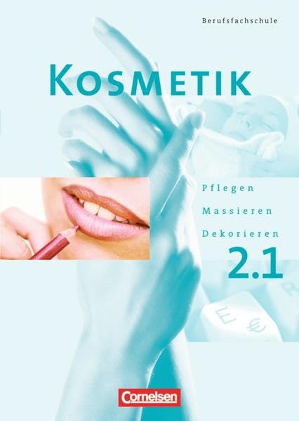 Kosmetik Pflegen, Massieren, Dekorieren 2.1 Business, Finance & Career
