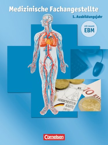 Medizinische Fachangestellte - Aktuelle Ausgabe: 1. Ausbildungsjahr - Jahrgangsband: Schülerbuch Medicine