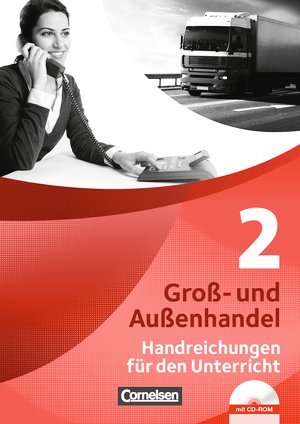 Groß- und Außenhandel: Band 2 - Handreichungen für den Unterricht mit CD-ROM Books