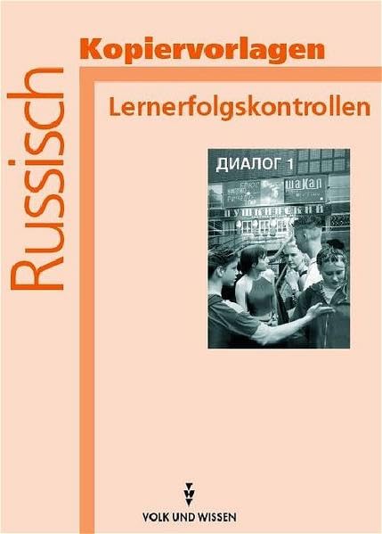 Dialog - Neubearbeitung: Lernerfolgskontrollen 1 - Kopiervorlagen Books