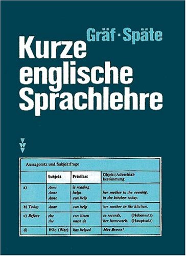 Kurze englische Sprachlehre: Nachschlagewerk Learning & Reference