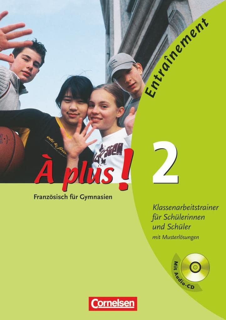 À plus! Ausgabe 2004. Band 2. Klassenarbeitstrainer mit CD und Musterlösungen Foreign Languages ​​& Dictionaries