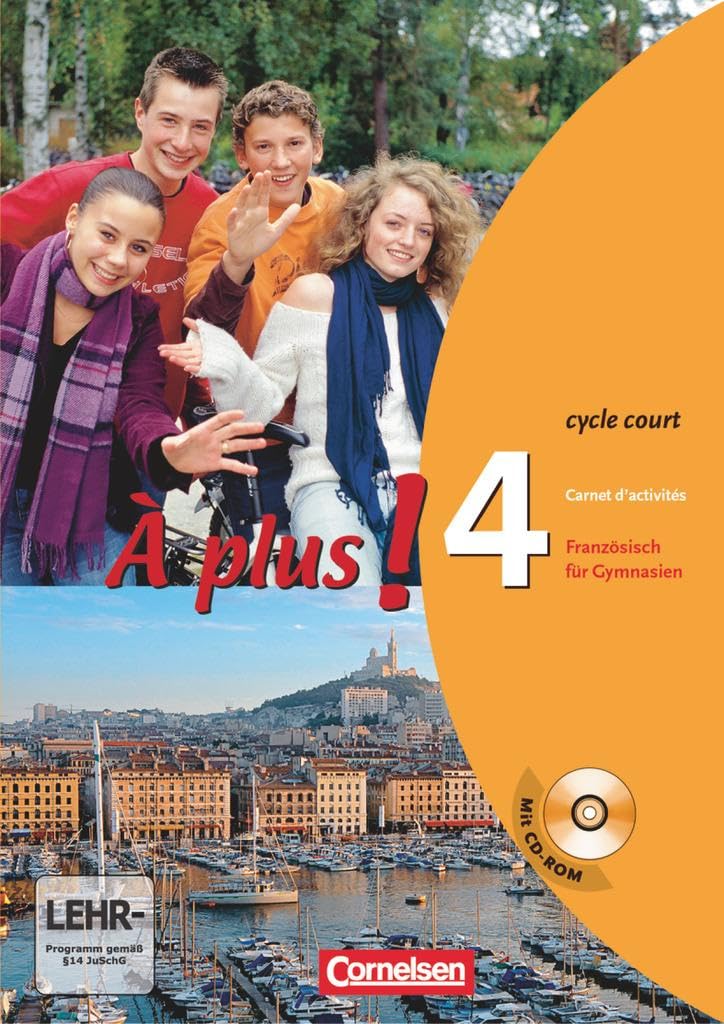 À plus ! - Französisch als 1. und 2. Fremdsprache - Ausgabe 2004 - Band 4 (cycle court): Carnet d'activités mit CD-ROM Foreign Languages ​​& Dictionaries