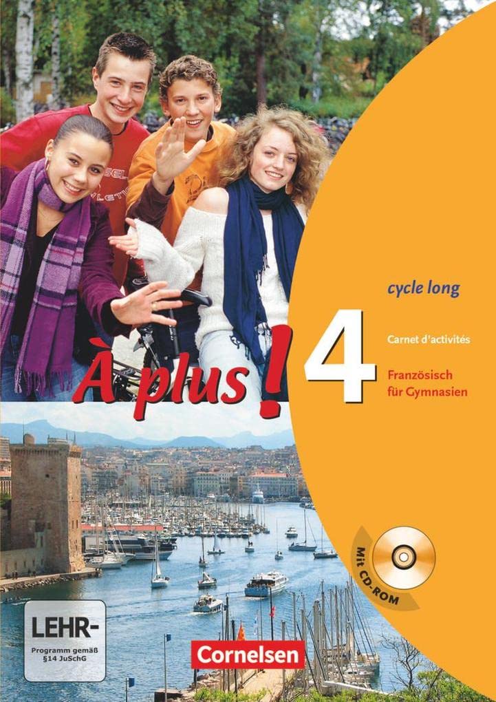 À plus ! - Französisch als 1. und 2. Fremdsprache - Ausgabe 2004 - Band 4 (cycle long): Carnet d'activités mit CD-ROM Foreign Languages ​​& Dictionaries