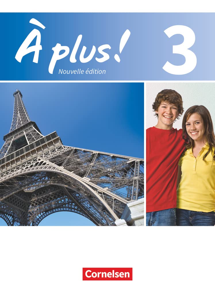 À plus! Nouvelle édition. Band 3. Schülerbuch Foreign Languages ​​& Dictionaries
