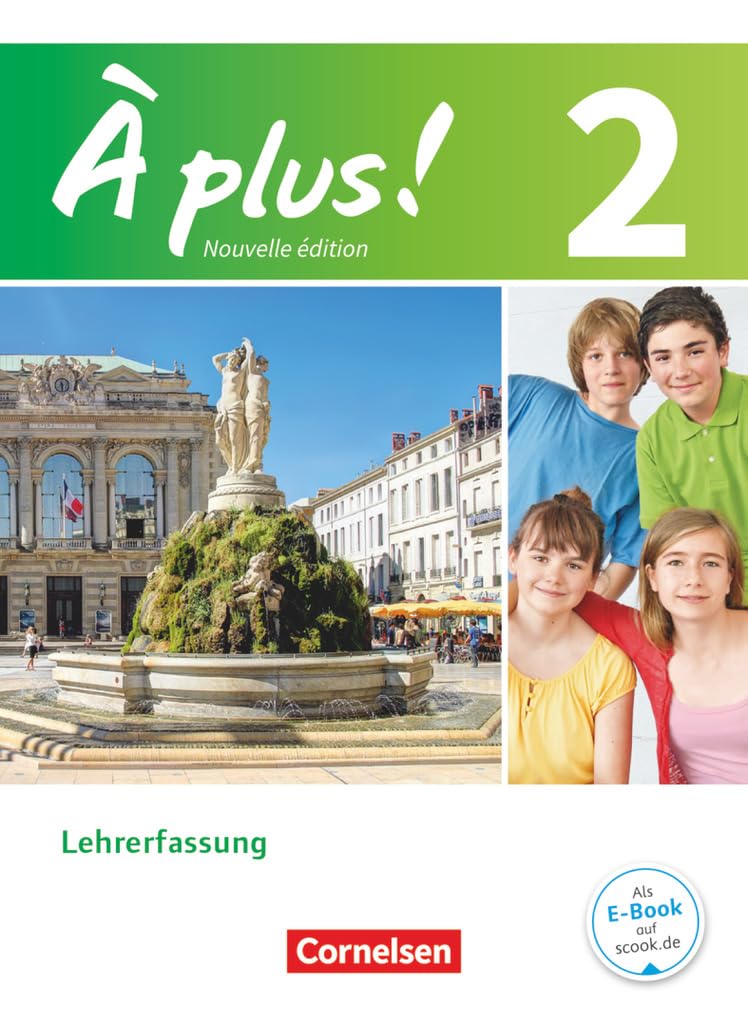 À plus !|NULL|Französisch als 1. und 2. Fremdsprache - Ausgabe 2012|Band 2|NULL|NULL|Schulbuch - Lehrkräftefassung|NULL Learning & Reference