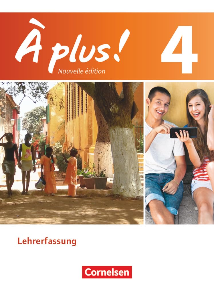 À plus !|NULL|Französisch als 1. und 2. Fremdsprache - Ausgabe 2012|Band 4|NULL|NULL|Schulbuch - Lehrkräftefassung|NULL Learning & Reference