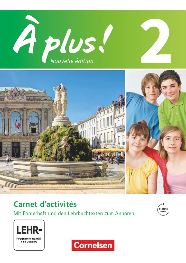 À plus! Nouvelle édition. Band 2. Carnet d'activités mit Audio- und Video-Materialien online Foreign Languages ​​& Dictionaries