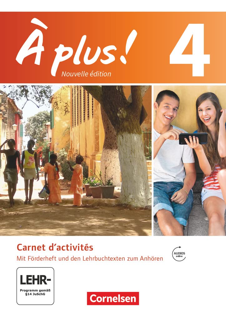 À plus! Nouvelle édition. Band 4. Carnet d'activités mit Audio- und Videos Online Foreign Languages ​​& Dictionaries