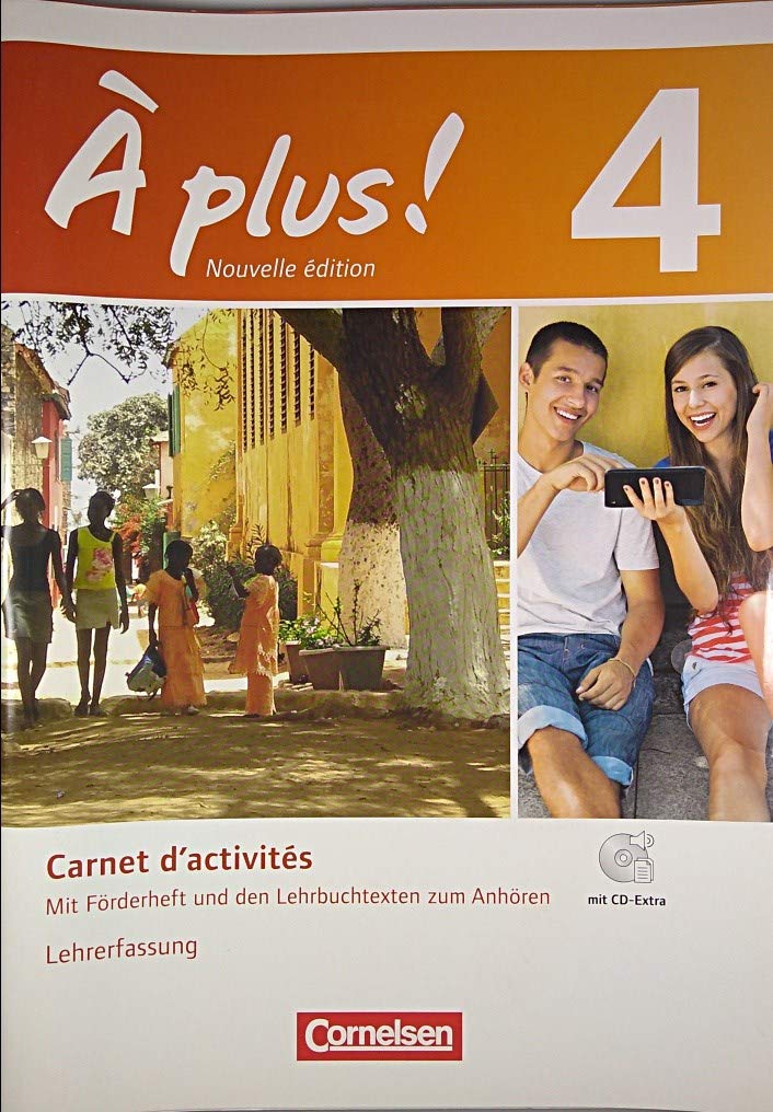 À plus! Carnet d'activités mit interaktiven Übungen - Lehrerfassung. Nouvelle édition. Band 4 Books