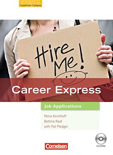 Career express. Europäischer Referenzrahmen: B2. Job Applications. Kursbuch Foreign Languages ​​& Dictionaries