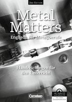 Metal Matters - Second Edition: B1 - Handreichungen für den Unterricht: Mit Kopiervorlagen, CD-ROM und CD Books