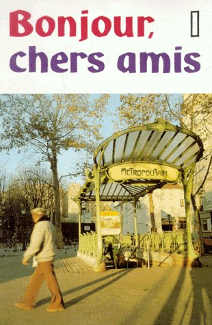 Bonjour, chers amis: Lehrbuch Books