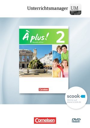 À plus! Nouvelle édition. Band 2. Unterrichtsmanager. Vollversion auf DVD-ROM. Inhaltlich identisch mit 978-3-… Books